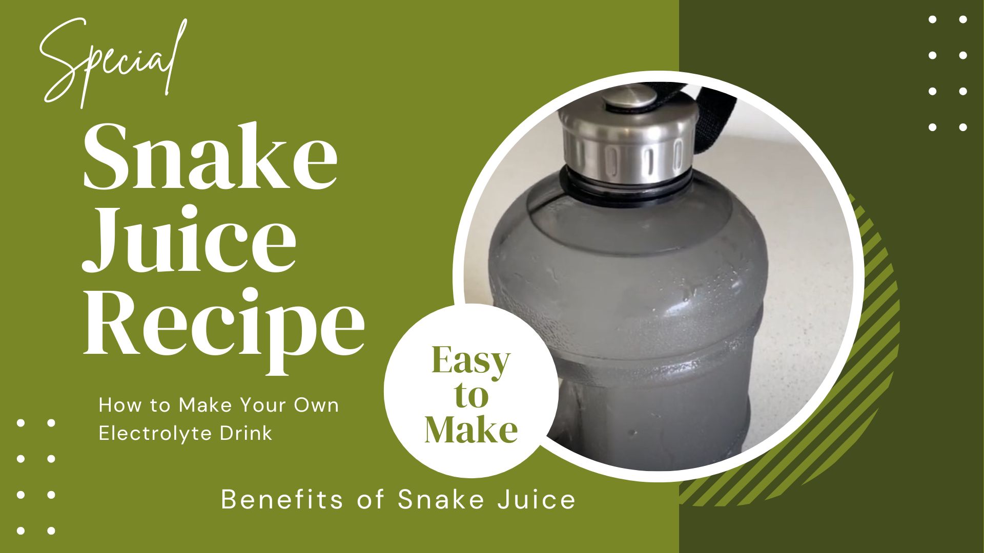 Benefits of Snake Juice